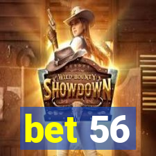 bet 56